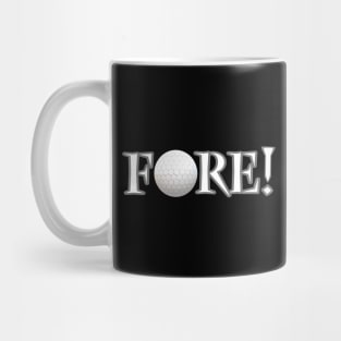 Fore! Golf Lovers Ball and Tee for Golfers and Fans (White and Gray Letters) Mug